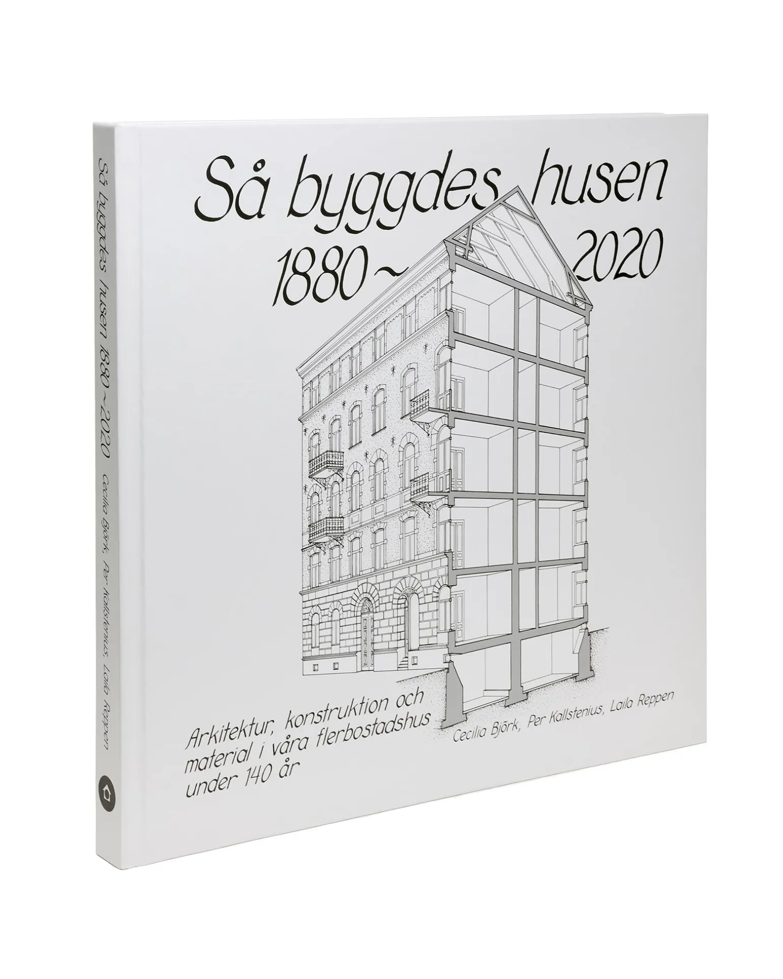 Bok - Så byggdes husen 1880-2020