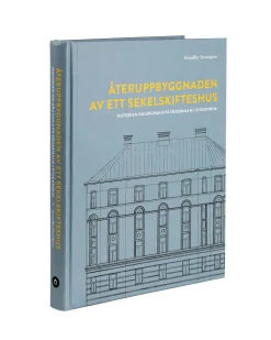 Bok - Återuppbyggnaden av ett sekelskifteshus