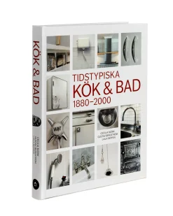 Bok - Tidstypiska kök & bad 1880-2000