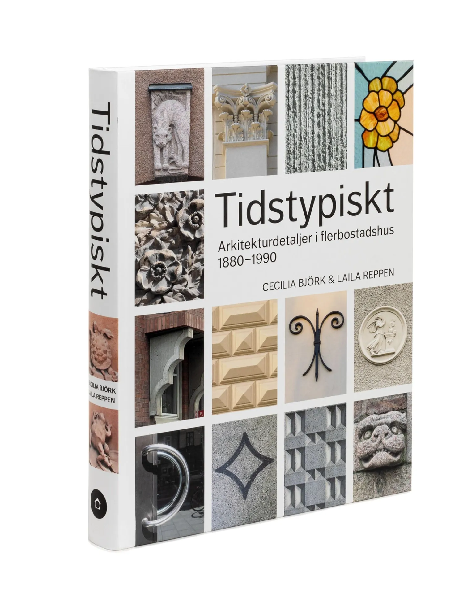 Bok - Tidstypiskt - Arkitekturdetaljer i flerbostadshus 1880-1990
