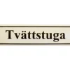 Emaljskylt - Tvättstuga vit/svart